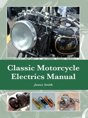 cover image of Classic Motorcycle Electrics Manual